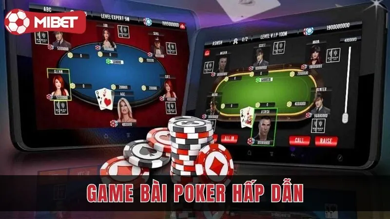 Game bài Poker hấp dẫn